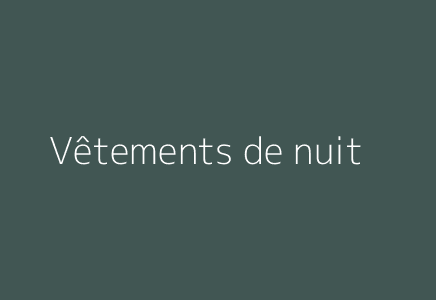 Vêtements de nuit